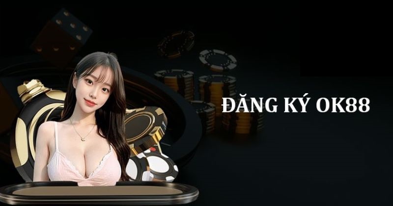 Lưu ý quan trọng khi đăng ký tại OK88 